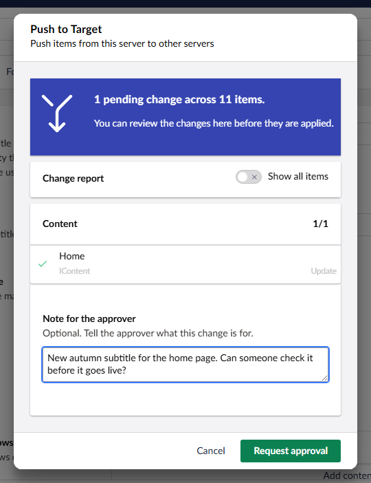 The push dialog at the report, with a note for the approver and the Request approval button