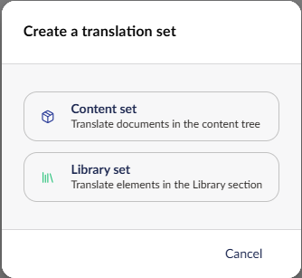 Choosing between a content set and a library set.